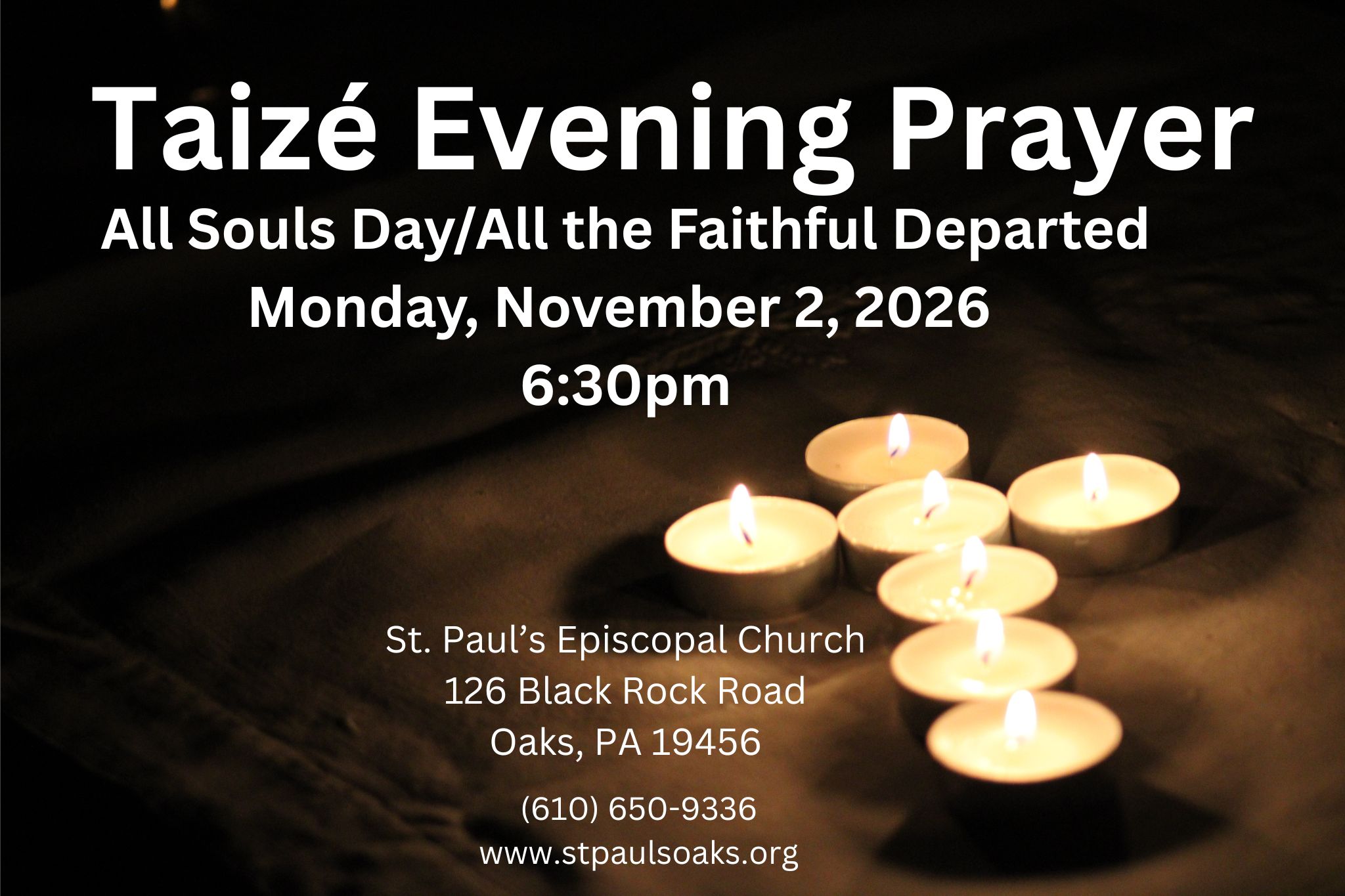 All Souls Day/All the Faithful Departed Taize’ Evening Prayer